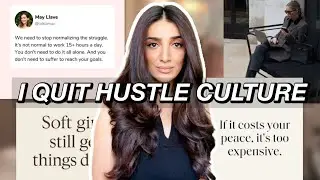 Why Hustle Culture Burned Me Out &ndash; And What I&rsquo;m Doing Instead