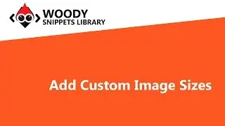 Add Custom Image Sizes