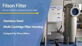 Details Display|Filson Stainless Steel Multi-Cartridge Filter Housing|Water Filtration