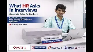 Bank HR Interview Questions 2026 | Freshers Must Watch | HDFC ICICI Axis Kotak [PART-1]