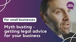 For small businesses: Myth busting - getting legal advice for your business