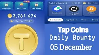 Tap coin daily bounty 05 December | Tapcoin daily bounty today |  Tap coin daily bounty.