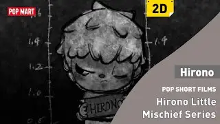 Hirono Little Mischief Series short films&mdash;Episode 8