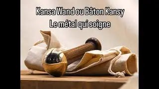 Ayurveda : Pr&eacute;sentation du Kansa wand
