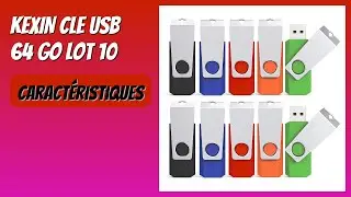 AVIS (2025) : KEXIN Cle USB 64 Go Lot 10. D&Eacute;TAILS