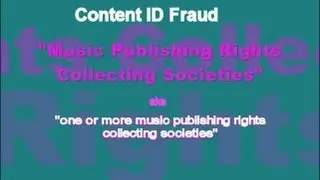 Content ID Fraud Music Publishing Rights Collecting Society 4