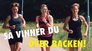 SÅ VINNER DU ÖVER BACKEN!