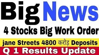 कल होगी Record तेजी, 4800 करोड़ का जुर्माना , 4 Stocks Big work Order और  Q 1 Results news #isma 