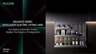 NUOMI HOME | Kitchen Storage Encanto Intelligent Electric Lifting Unit