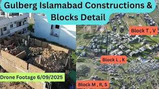 Gulberg Residencia Islamabad Construction & Block L, K, M, R, T, V, S Detail &  Prices Drone Footage