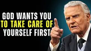 God Wants You Healthy, Peaceful, and Balanced - Motivational Speech - BillyGraham