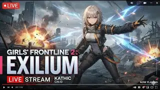 [Live] #35.2“ไลฟ์แรกของปี 2026”[GIRLS' FRONTLINE 2 EXILIUM]