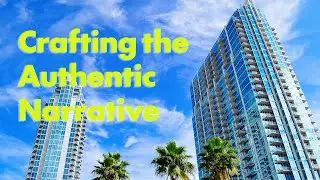 Crafting the Authentic Narrative