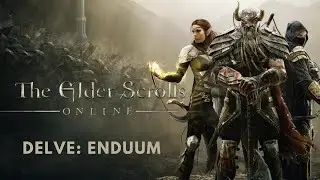 Elder Scrolls Online - Delve: Enduum