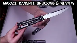 Unboxing and Review of the Maxace Banshee V2 Balisong Butterfly Knife (Black, G-10, 4.6