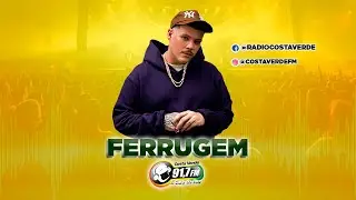 Ferrugem - R&aacute;dio Costa Verde fm