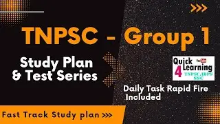 TNPSC Group 1 - Fast Track - Study Plan and Test Series | TNPSC 2022 | Test Series | Quick Learning