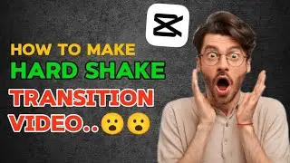 How to hard shake transition video making in capcut..😮🔥🔥 #viralvideo #editing #capcut 