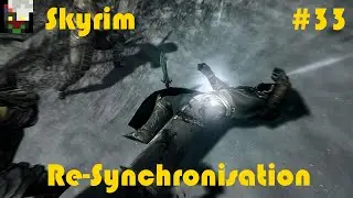 Skyrim (mit Mods) - Folge 33 - Re-Synchronisation