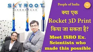 People of India| Skyroot Aerospace by Pawan & Bharath |  STARTUPS that will change INDIA! | Video#3