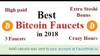 Best Bitcoin Faucets in 2018