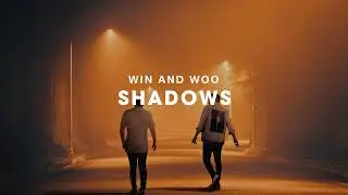 Win and Woo - Shadows [Official Audio]