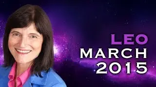 Leo March 2015 Astrology Forecast - Barbara Goldsmith