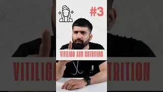 Vitiligo & Nutrition #3 | WhatsApp 