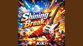 Shining Break