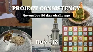 NOVEMBER 30 DAY CHALLENGE DAY 13 VLOG IN ENGLISH- PROJECT CONSISTENCY / UNI DIARIES AND STUDY VLOG ✨