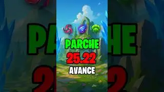 LoL &ndash; AVANCE NOTAS del PARCHE 25.22 🔥 BUFFS ✅ y NERFS ❌ CONFIRMADOS