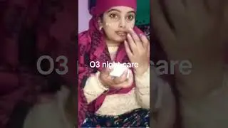 #O3nightcare#skincare#skincareroutine# shorts