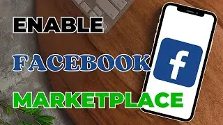 How To Enable Facebook Marketplace | How To Access MarketPlace on Facebook