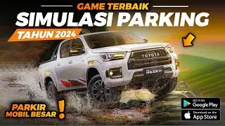 🧐Yakin Bisa Parkir Mobil INI ‼️ - 7 GAME SIMULASI PARKING TERBARU TAHUN 2024 #games