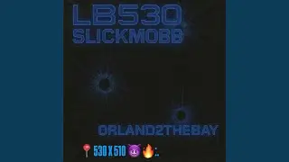 ORLAND2THEBAY (feat. SlickMobb)