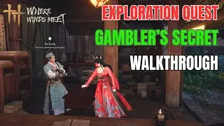 Exploration Quest - Gambler's Secret Walkthrough | Where Winds Meet