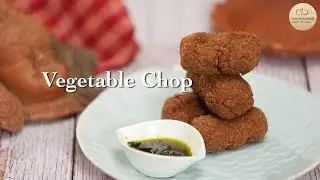Vegetable Chop | Chef Ananya Banerjee