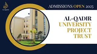 100% Scholarships Available! Admissions Open at Al-Qadir University | Fall 2025