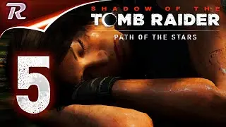 5#Shadow of the Tomb Raider ➤ Воспоминания