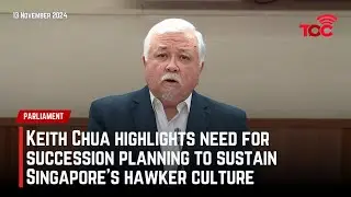 Keith Chua highlights the need for succession planning to sustain Singapore&rsquo;s hawker culture