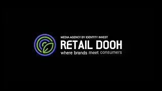 Retail DOOH &ndash; Retail's #1 Media Agency. 2025 Presentation.
