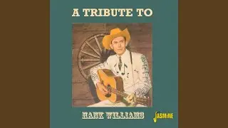 The Life Story of Hank Williams
