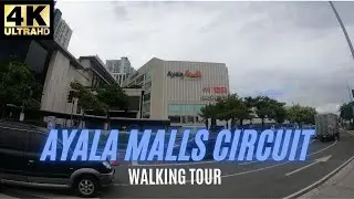 AYALA MALLS CIRCUIT Walking Tour in Makati City NCR [4K]