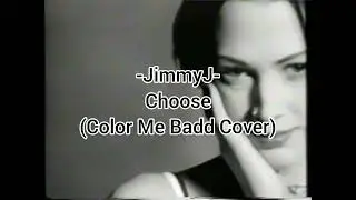 -JimmyJ- Choose (Color Me Badd Cover) #JimmyJ #Music #ColorMeBadd 