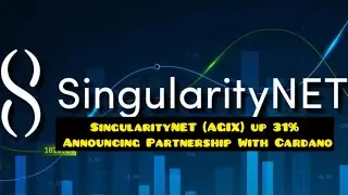 SingularityNET (AGIX) up 31% After Announcing PartnershipWith Cardano #singularitynet #agix #crypto