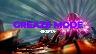 🛹Greaze Mode - Skepta (Slowed+Reverb)