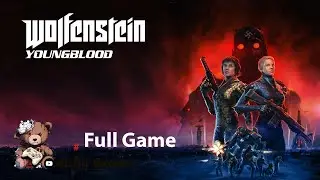 Wolfenstein Youngblood QHD Full Game / No Commentary