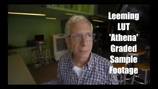 Leeming LUT 'Athena' Graded Sample Footage (Re-Upload)
