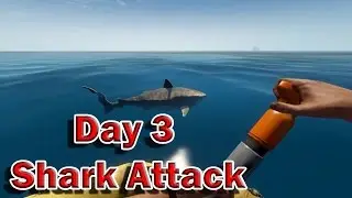 Day 3 Shark Attack - Stranded Deep