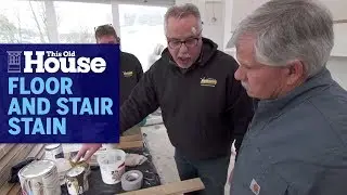 How To Match Floor And Stair Stain | This Old House